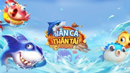 tổng quan về bắn cá thần tài